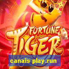 canais play.run